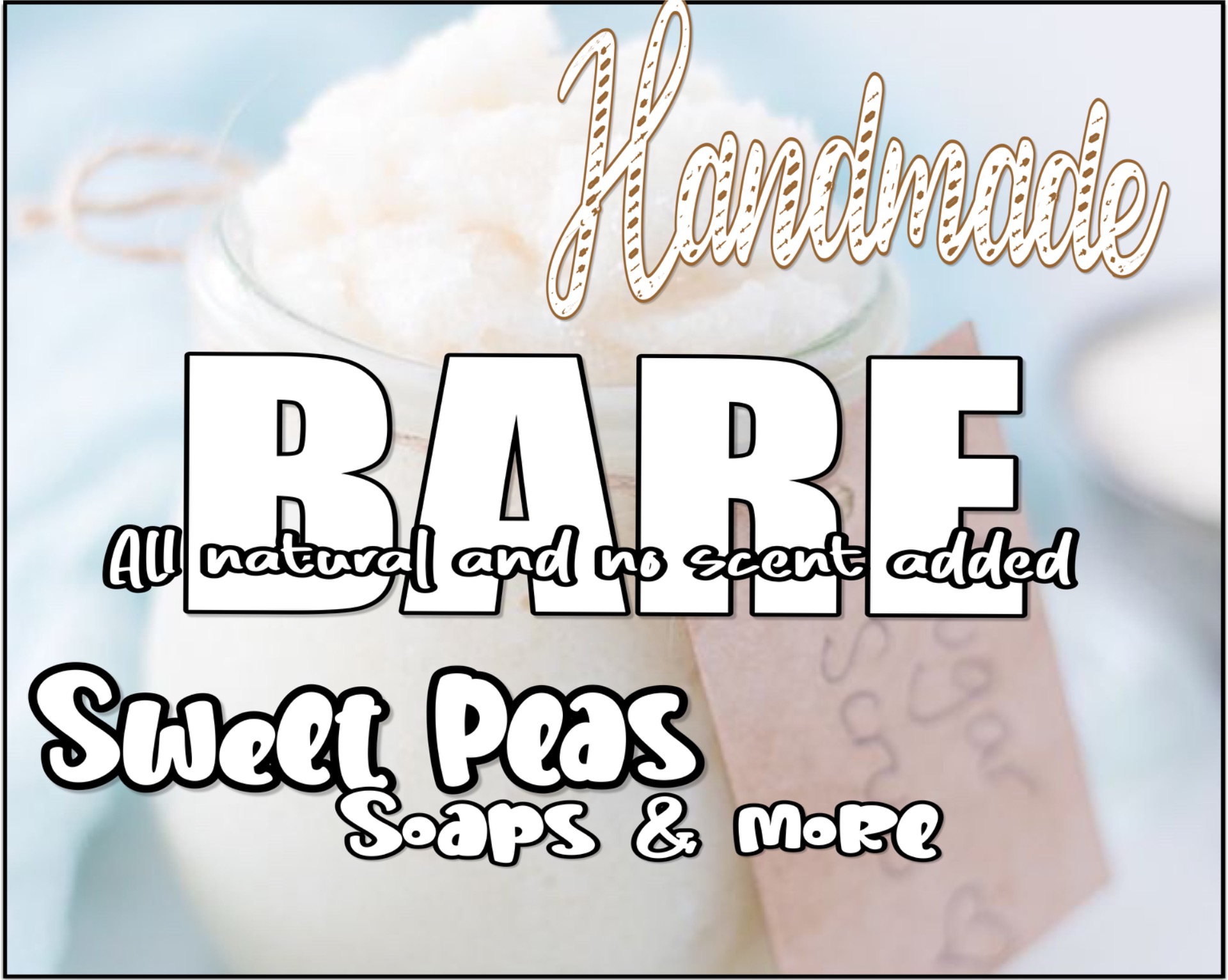 TAP FOR MORE-BARE Sugar Scrub. 100% all natural and no scent or added color for the sensitive skin. 