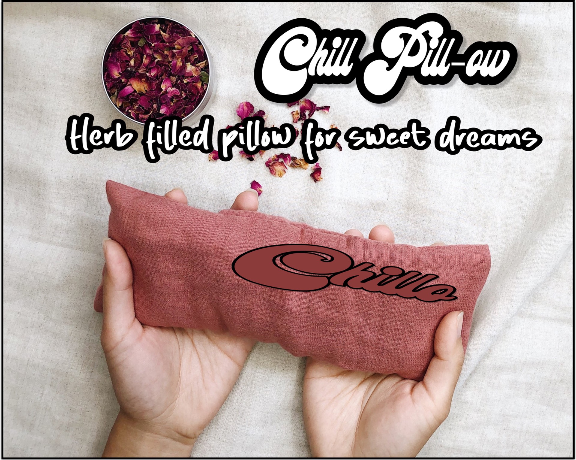 TAP HERE FOR MORE- Chill Pill-ow or Chillo. The herb filled pillow.